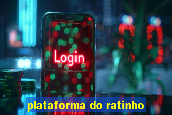 plataforma do ratinho